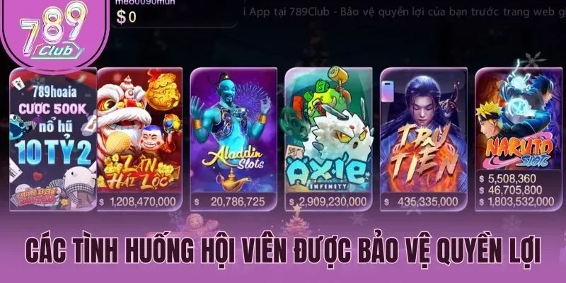 Các tình huống hội viên được bảo vệ quyền lợi