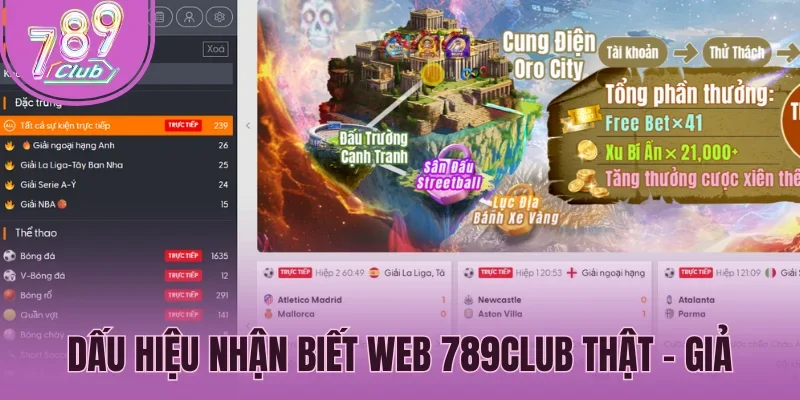 Dấu hiệu nhận biết web 789Club thật - giả