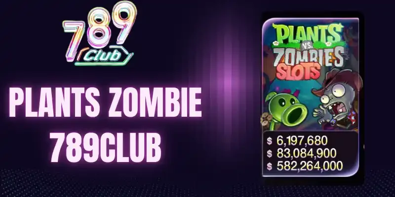 Điểm tên những biểu tượng và hệ số thưởng quan trọng trong Plants Zombie